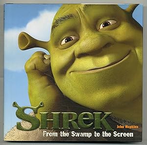 Seller image for Shrek: From the Swamp to the Screen for sale by Between the Covers-Rare Books, Inc. ABAA