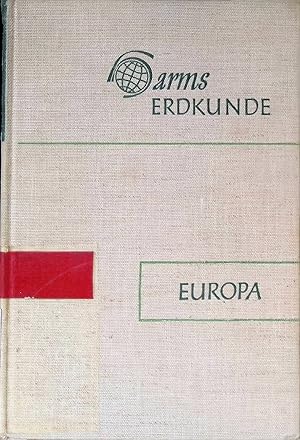 Harms Erdkunde: Band II - Europa. Harms Handbuch der Erdkunde.