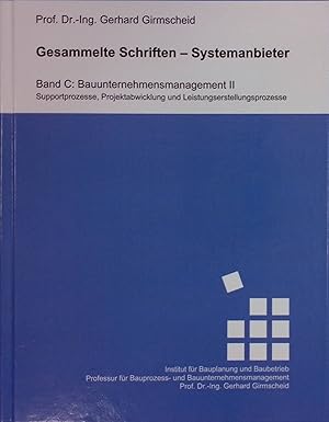 Bild des Verkufers fr Gesammelte Schriften- Systemanbieter, Band C: Bauunternehmensmanagement 2 zum Verkauf von books4less (Versandantiquariat Petra Gros GmbH & Co. KG)