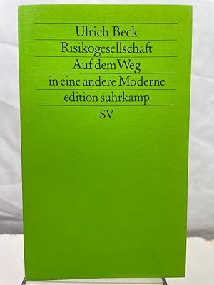 Bild des Verkufers fr Risikogesellschaft : auf d. Weg in e. andere Moderne. Ulrich Beck / Edition Suhrkamp ; 1365 = N.F., Bd. 365 zum Verkauf von Antiquariat Bler