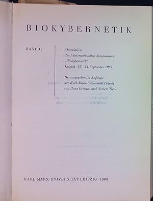 Bild des Verkufers fr Biokybernetik, Band II: Materialien des I. Internationalen Symposiums "Biokybernetik" Leipzig 19.-22. September 1967. zum Verkauf von books4less (Versandantiquariat Petra Gros GmbH & Co. KG)