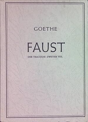 Bild des Verkufers fr Faust: Der Tragdie zweiter Teil zum Verkauf von books4less (Versandantiquariat Petra Gros GmbH & Co. KG)