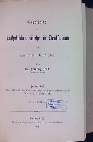 Seller image for Geschichte der katholischen Kirche in Deutschland im neunzehnten Jahrhundert: ZWEITER BAND: Vom Abschlusse der Concordate bis zur Bischofsversammlung in Wrzburg im Mrz 1848. for sale by books4less (Versandantiquariat Petra Gros GmbH & Co. KG)