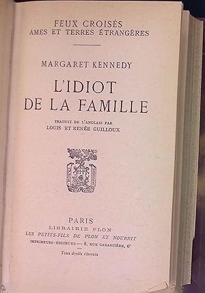 Image du vendeur pour L'idiot de la famille. Feux Croises ames et Terres Etrangeres. mis en vente par books4less (Versandantiquariat Petra Gros GmbH & Co. KG)