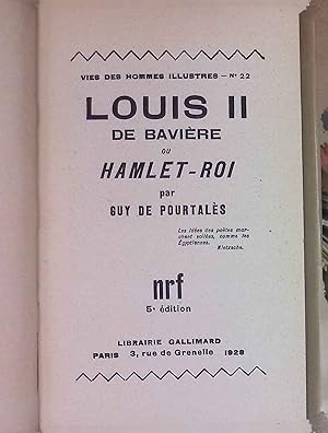 Bild des Verkufers fr Louis II de baviere ou Hamlet - Roi. COLLECTION VIES DES HOMMES ILLUSTRES N° 22. zum Verkauf von books4less (Versandantiquariat Petra Gros GmbH & Co. KG)