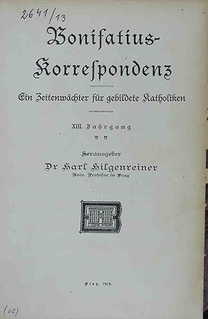 Imagen del vendedor de Bonifatius-Korrespondenz: Ein Zeitenwchter fr gebildete Katholiken - XIII. JAHRGANG. a la venta por books4less (Versandantiquariat Petra Gros GmbH & Co. KG)