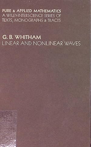 Seller image for Linear and Nonlinear Waves Pure and Applied Mathematics for sale by books4less (Versandantiquariat Petra Gros GmbH & Co. KG)