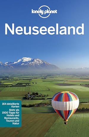 Bild des Verkufers fr Lonely Planet Reisefhrer Neuseeland: Mehr als 1500 Tipps fr Hotels und Restaurants, Touren und Natur (Lonely Planet Reisefhrer Deutsch) Charles Rawlings-Way . [Chefred. dt. Ausg.: Birgit Borowski. bers.: Berna Ercan .] zum Verkauf von Berliner Bchertisch eG