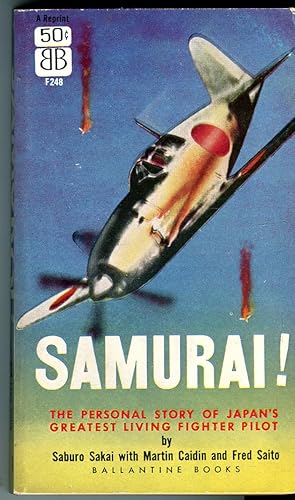 Samurai! The Personal Story of Japan's Greatest Living Fighter Pilot (Ballantine F248)