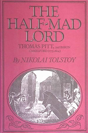 Seller image for The half-mad lord. Thomas Pitt 2nd Baron Camelford (1775-1804). for sale by books4less (Versandantiquariat Petra Gros GmbH & Co. KG)