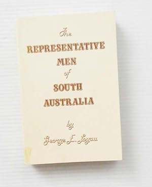 Image du vendeur pour The Representative Men of South Australia mis en vente par Adelaide Booksellers