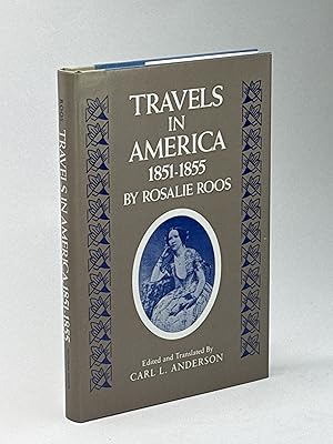 Bild des Verkufers fr TRAVELS IN AMERICA 1851-1855. zum Verkauf von Bookfever, IOBA  (Volk & Iiams)