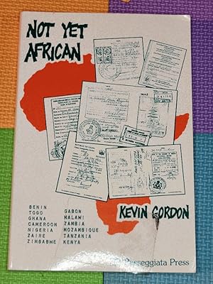 Not Yet African: A Journal of Discovery