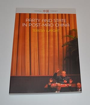 Bild des Verkufers fr Party and State in Post-Mao China (China Today) zum Verkauf von Bibliomadness