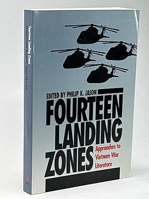 Immagine del venditore per FOURTEEN LANDING ZONES: Approaches to Vietnam War Literature. venduto da Bookfever, IOBA  (Volk & Iiams)