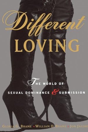 Seller image for Different Loving : The World of Sexual Dominance and Submission for sale by GreatBookPrices