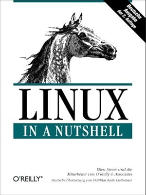 Bild des Verkufers fr Linux in a Nutshell zum Verkauf von Gerald Wollermann