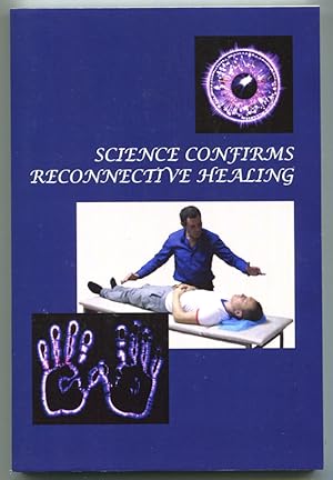 Bild des Verkufers fr Science Confirms Reconnective Healing zum Verkauf von Book Happy Booksellers