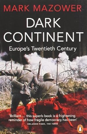 Imagen del vendedor de Dark Continent: Europe's Twentieth Century a la venta por WeBuyBooks 2