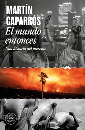 Bild des Verkufers fr El mundo entonces / The World Then -Language: Spanish zum Verkauf von GreatBookPrices