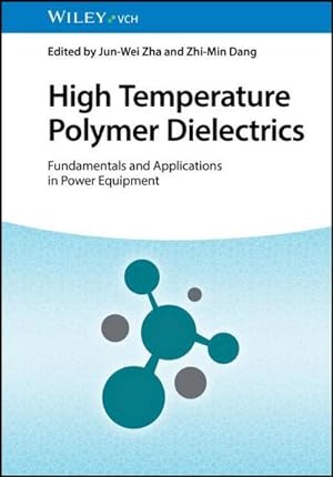 Immagine del venditore per High Temperature Polymer Dielectrics venduto da BuchWeltWeit Ludwig Meier e.K.