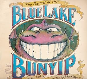 Imagen del vendedor de The Ballad of the Blue Lake Bunyip a la venta por Barter Books Ltd