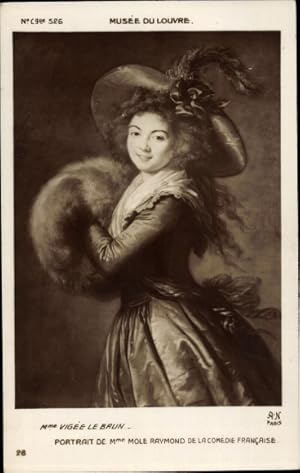Künstler Ansichtskarte / Postkarte Vigée Lebrun, Madame Mole Raymond, Comedie Francaise