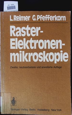 Bild des Verkufers fr Raster-Elektronenmikroskopie. zum Verkauf von Antiquariat Bookfarm