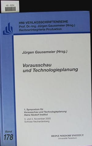 Seller image for Vorausschau und Technologieplanung. 1. Symposium fr Vorausschau und Technologieplanung, Heinz Nixdorf Institut, 3. und 4. November 2005, Schloss Neuhardenberg. for sale by Antiquariat Bookfarm