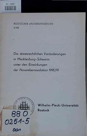 Bild des Verkufers fr Die staatsrechtlichen Vernderungen in Mecklenburg-Schwerin unter den Einwirkungen der Novemberrevolution 1918/19. zum Verkauf von Antiquariat Bookfarm