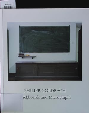Immagine del venditore per Philipp Goldbach - Blackboards and micrographs. 28 January - 27 March 2010 ; Annely Juda Fine Art. venduto da Antiquariat Bookfarm