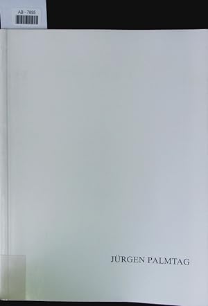 Immagine del venditore per Jrgen Palmtag. Malerei, Zeichnung, Radierung ; Albstadt 20. August bis 24. September 1989. venduto da Antiquariat Bookfarm