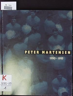 Image du vendeur pour Peter Martensen. 1990-1995. mis en vente par Antiquariat Bookfarm