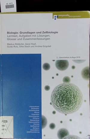 Bild des Verkufers fr Biologie: Grundlagen und Zellbiologie. Lerntext, Aufgaben mit Lsungen, Glossar und Zusammenfassungen. zum Verkauf von Antiquariat Bookfarm