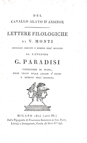 Del cavallo alato di Arsinoe. Lettere filologiche di V. Monti professor emerito e membro dell'ist...