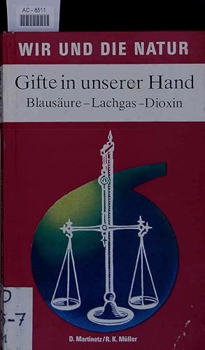 Imagen del vendedor de Gifte in unserer Hand. Blausure-Lachgas-Dioxin a la venta por Antiquariat Bookfarm