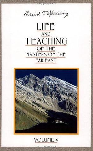 Seller image for Life And Teaching Of The Masters Of The Far East: Volume 4 (Life & Teaching of the Masters of the Far East): Book 4 of 6: Life and Teaching of the Masters of the Far East for sale by WeBuyBooks