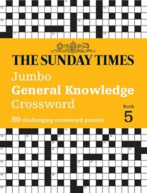 Seller image for The Sunday Times Jumbo General Knowledge Crossword Book 5 for sale by GreatBookPrices