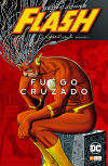 Bild des Verkufers fr Flash de Geoff Johns: Fuego Cruzado zum Verkauf von AG Library