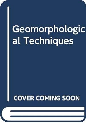 Bild des Verkufers fr Geomorphological Techniques zum Verkauf von WeBuyBooks