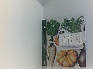 Image du vendeur pour Aus dem Garten Eden. Alte Gemsesorten neu entdeckt mis en vente par Book Broker