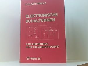 Seller image for Elektronische Schaltungen : eine Einf. in d. Transistortechnik. for sale by Book Broker