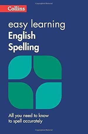 Bild des Verkufers fr Collins Easy Learning English - Easy Learning English Spelling: Your essential guide to accurate English zum Verkauf von WeBuyBooks 2