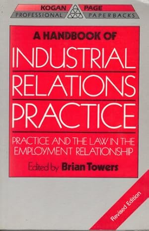 Bild des Verkufers fr A Handbook of Industrial Relations Practice (Professional Paperbacks) zum Verkauf von WeBuyBooks