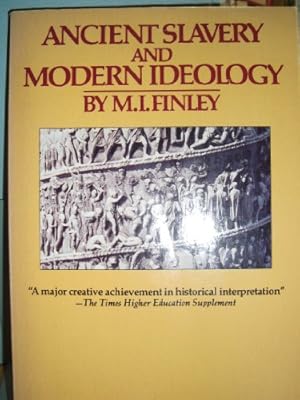 Immagine del venditore per Ancient Slavery And Modern Ideology (Penguin history) venduto da WeBuyBooks 2