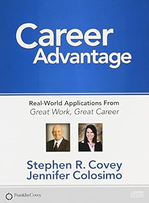 Bild des Verkufers fr Career Advantage: Real-World Applications From Great Work, Great Career zum Verkauf von WeBuyBooks