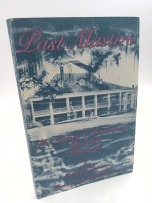 Imagen del vendedor de Past Masters: The History and Hauntings of Destrehan Plantation a la venta por ThriftBooksVintage