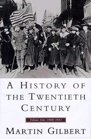 Seller image for A History of the Twentieth Century: 1900-1933 for sale by WeBuyBooks