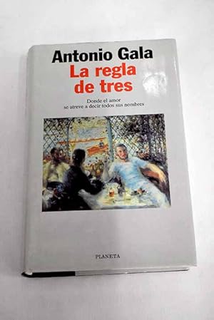 Imagen del vendedor de La regla de tres a la venta por Alcan Libros