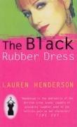 Seller image for The Black Rubber Dress for sale by WeBuyBooks 2